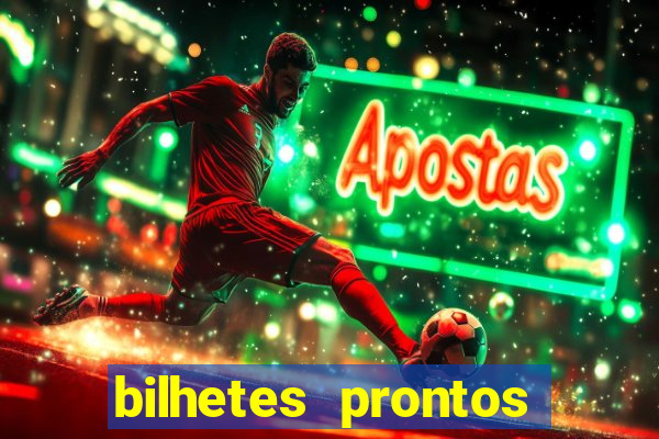 bilhetes prontos futebol hoje